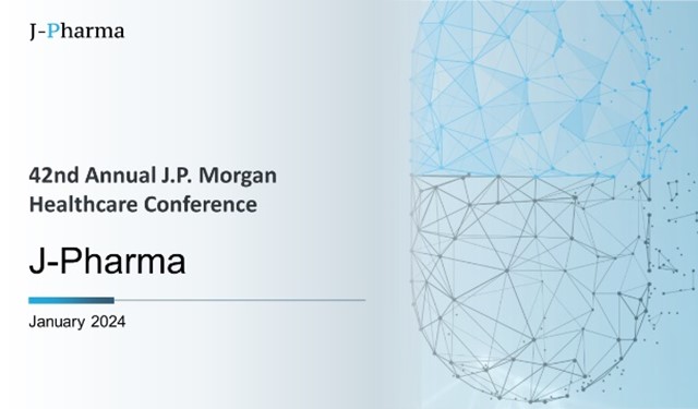 J-Pharma Presenting at the J.P. Morgan Healthcare Conference 2024 for ...